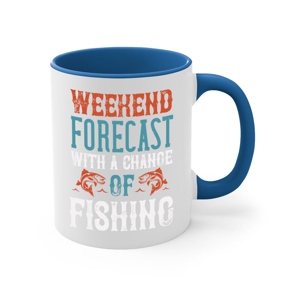 weekend forecast with a change of fishing 15#- fishing-Mug / Coffee Cup