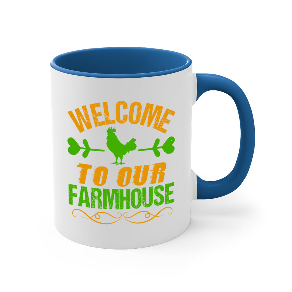 welcome to your farmhouse 28#- Farm and garden-Mug / Coffee Cup