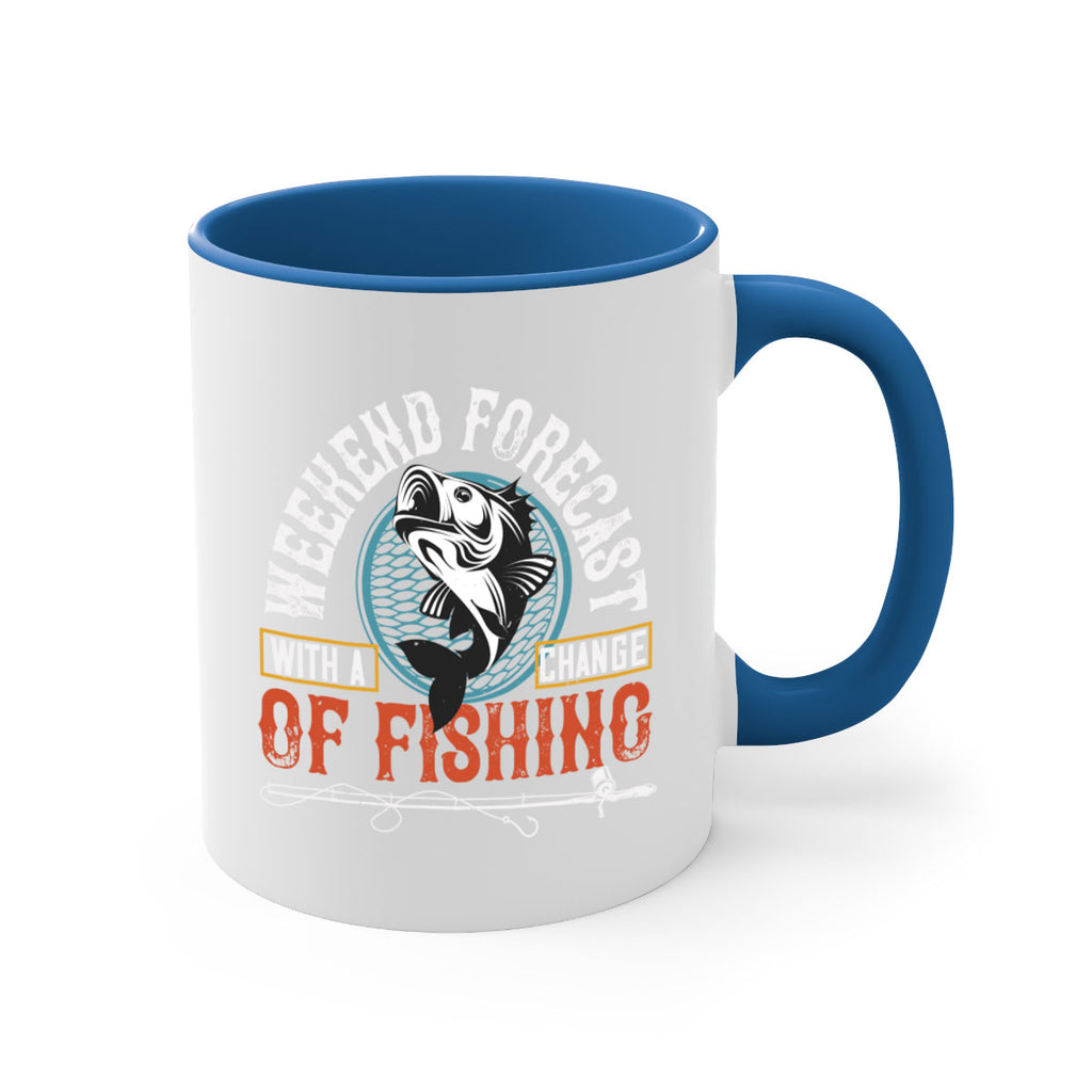 with achangeweekend forecastof fishing 12#- fishing-Mug / Coffee Cup