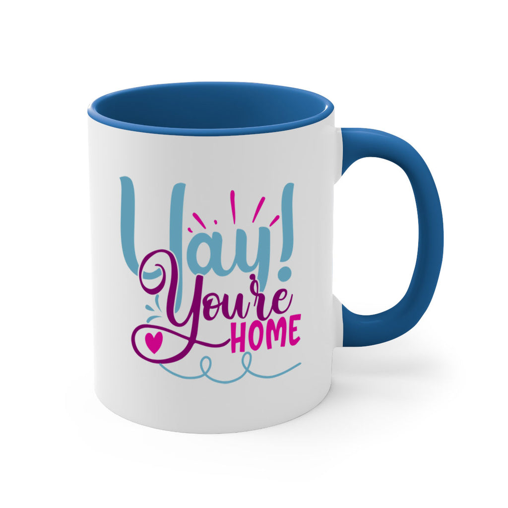 yay youre home 7#- Family-Mug / Coffee Cup