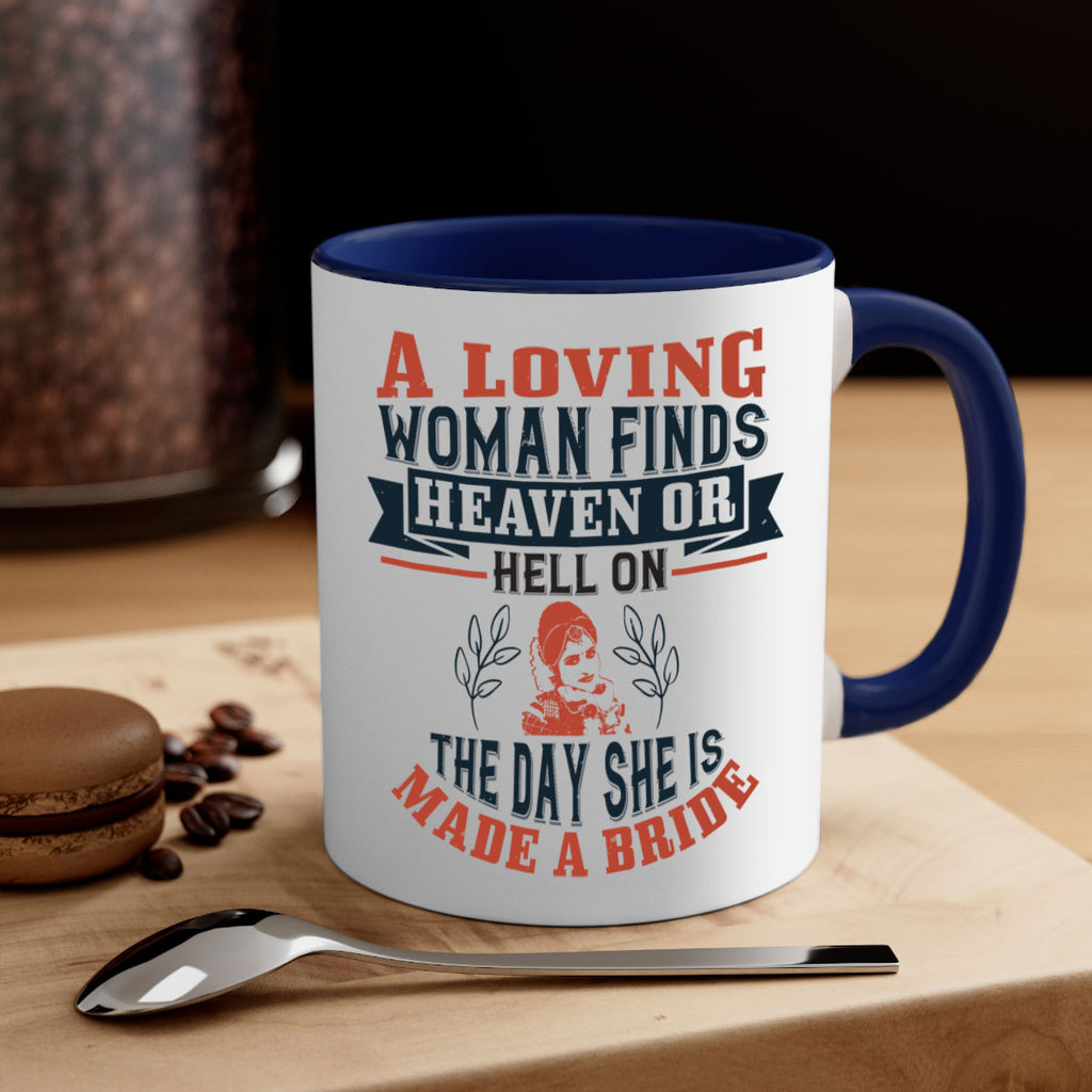 A loving woman finds heaven or hell on the day she is made a bride 94#- bride-Mug / Coffee Cup