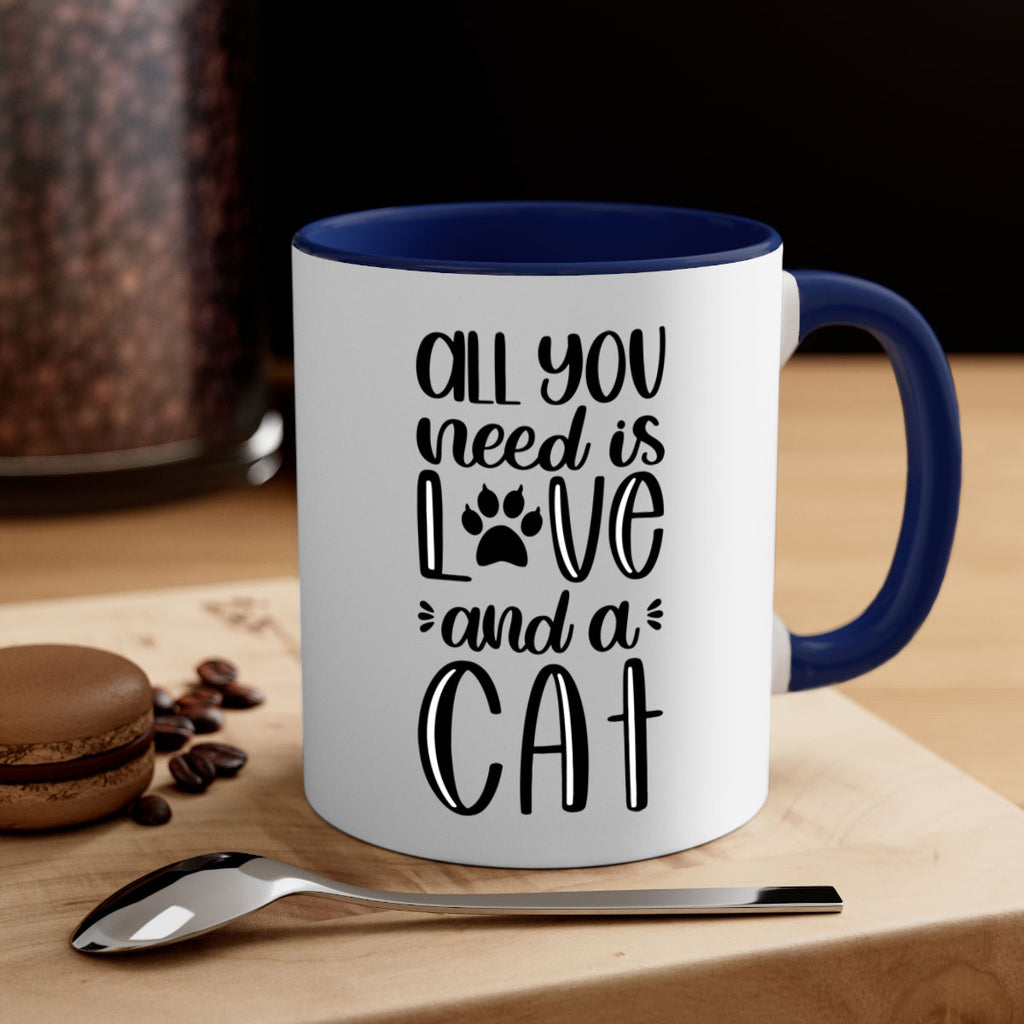 All You Need Is Love And A Cat Style 76#- cat-Mug / Coffee Cup