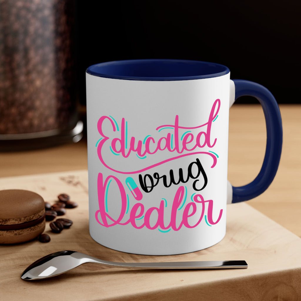 Educated Drug Dealer Style Style 196#- nurse-Mug / Coffee Cup