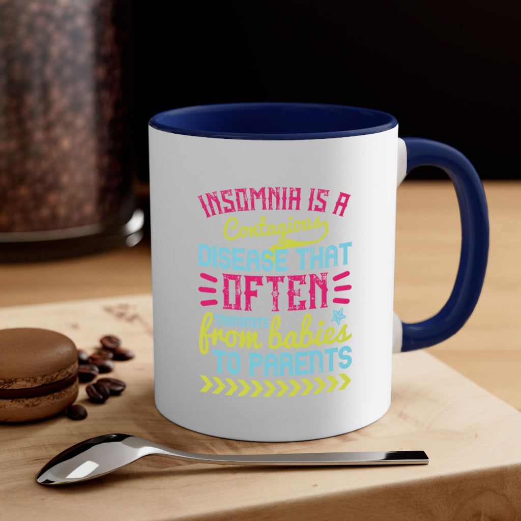 Insomnia is a contagious disease that often transmits from babies to parents Style 115#- baby2-Mug / Coffee Cup