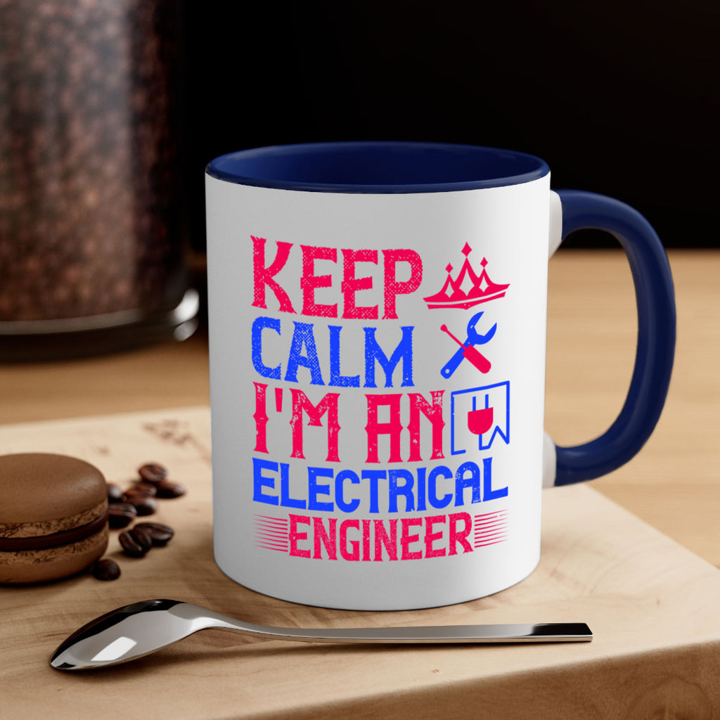 Keep clam iamelectrical engineer Style 27#- electrician-Mug / Coffee Cup