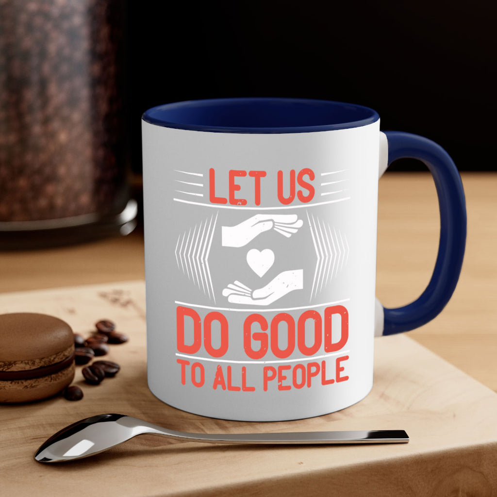 Let us do good to all people Style 42#-Volunteer-Mug / Coffee Cup