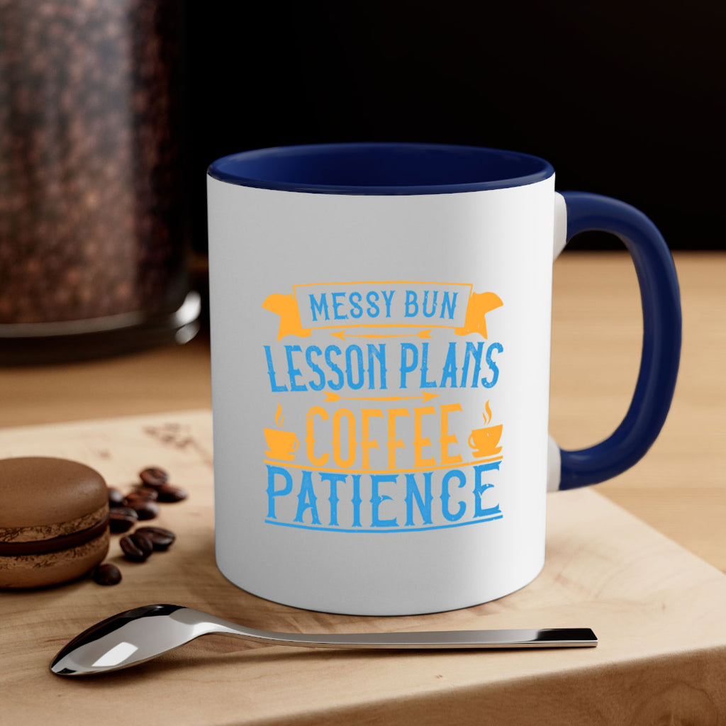 Messy bun lesson plans coffee patience Style 94#- teacher-Mug / Coffee Cup