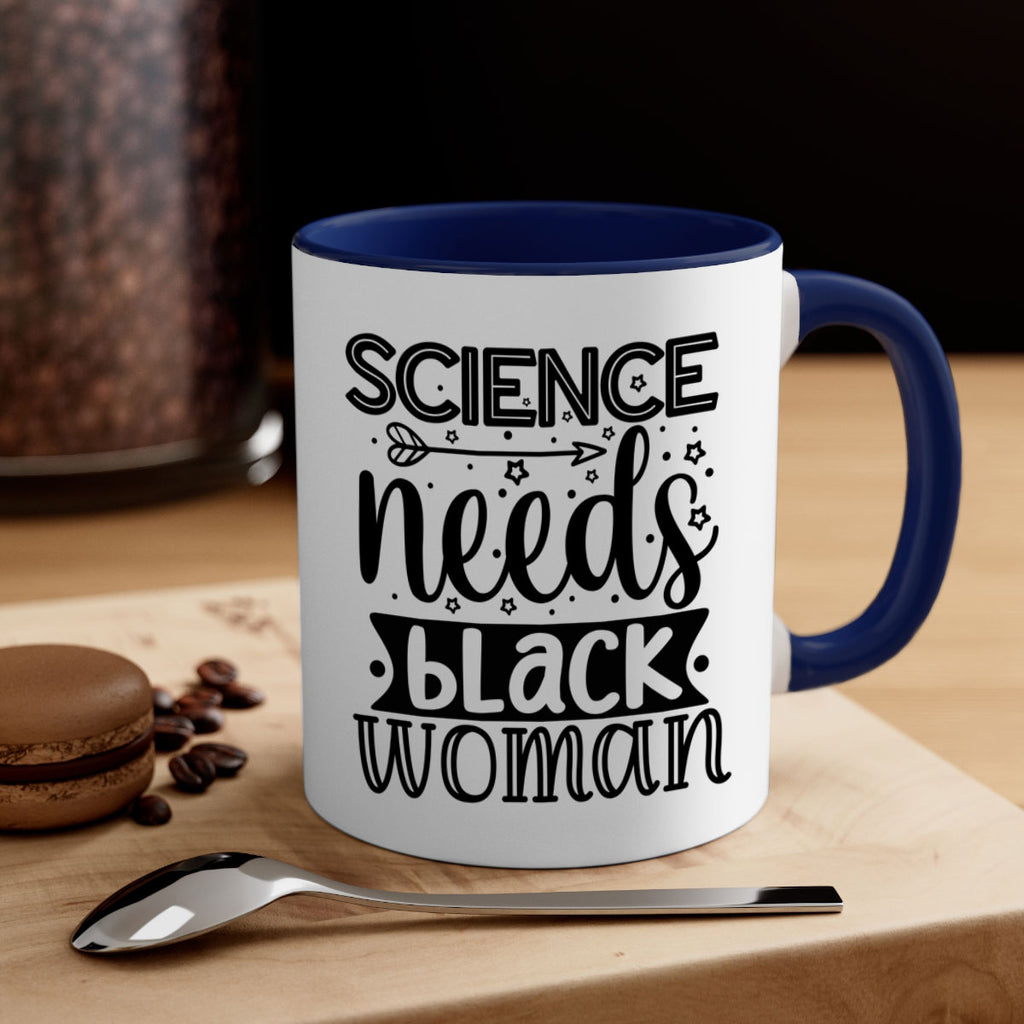 Science needs black woman Style 8#- Black women - Girls-Mug / Coffee Cup