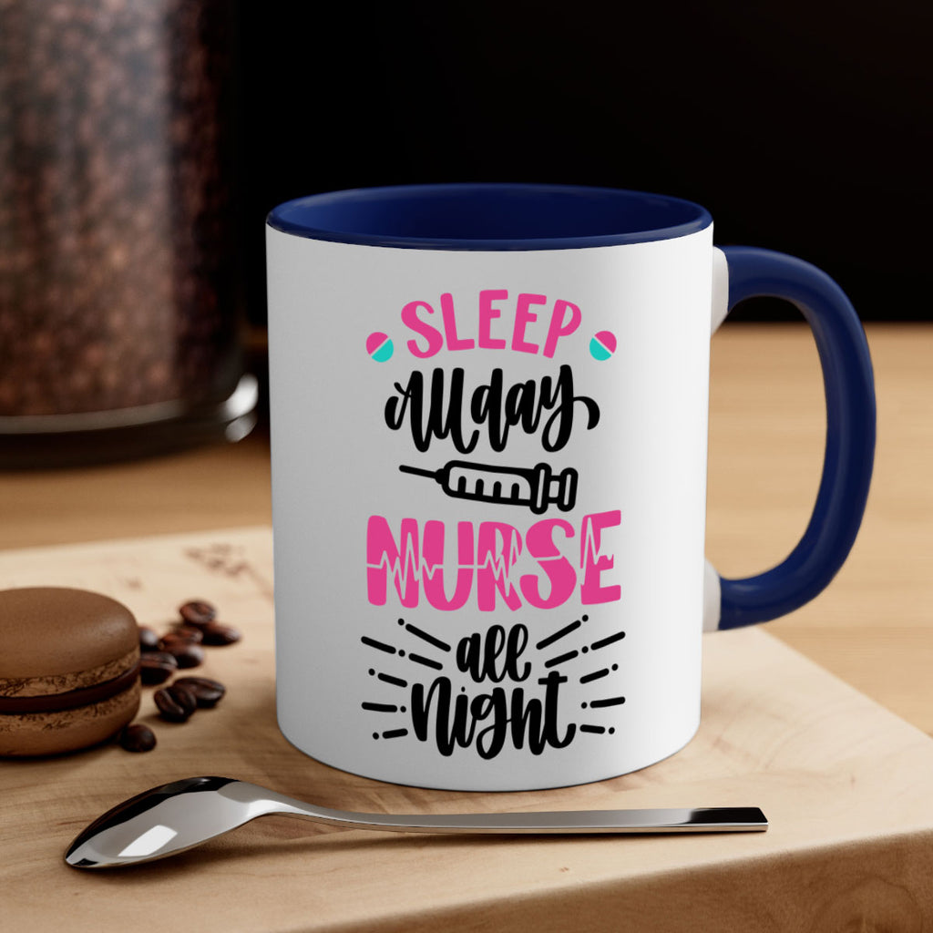 Sleep All Day Nurse All Style Style 33#- nurse-Mug / Coffee Cup