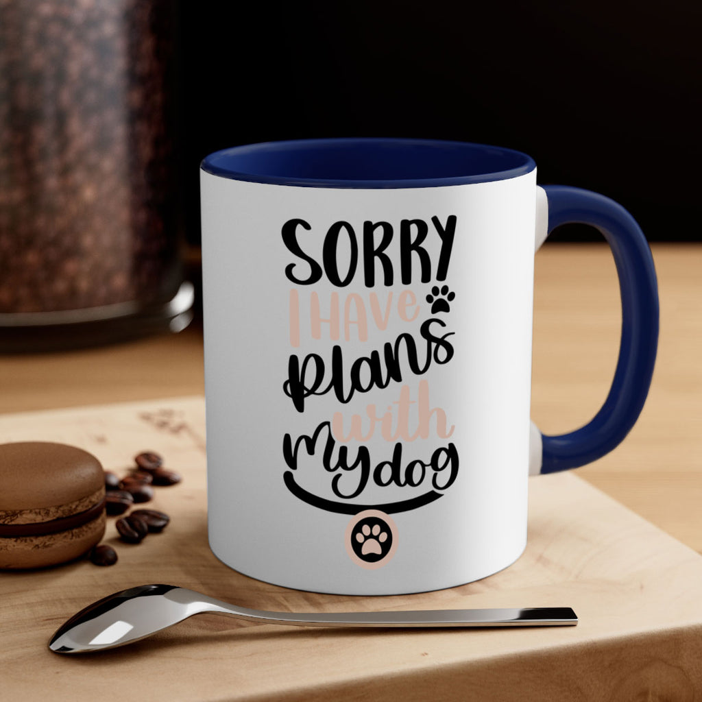 Sorry I Have Plans Style 9#- Dog-Mug / Coffee Cup
