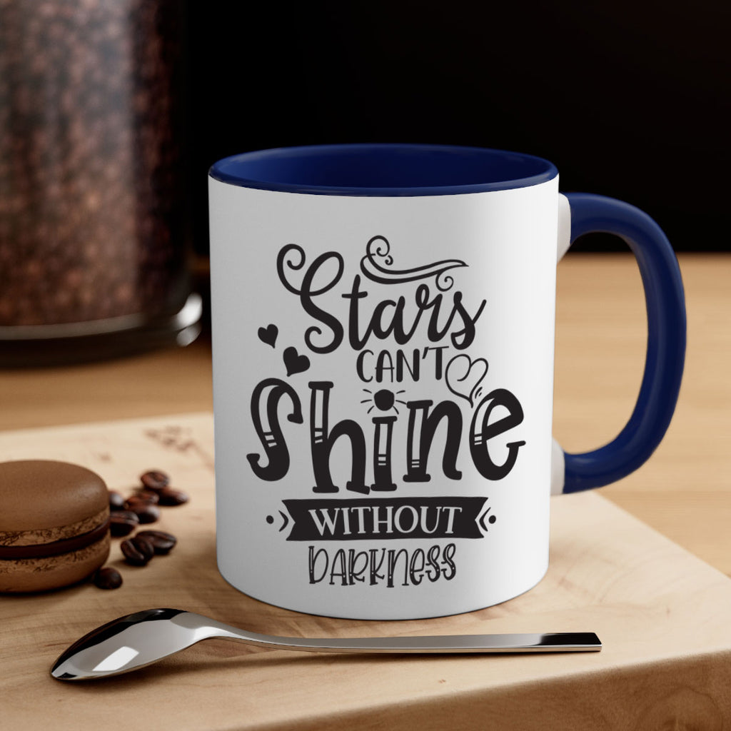 Stars Can’t Shine Without Darkness Style 72#- motivation-Mug / Coffee Cup