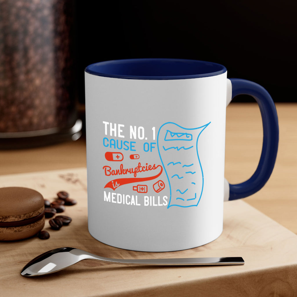 The No cause of bankruptcies is medical bills Style 21#- medical-Mug / Coffee Cup