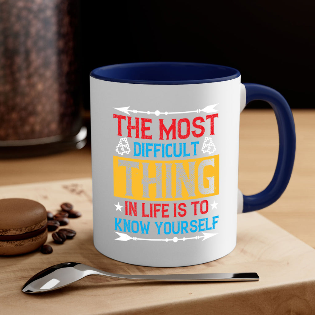 The most difficult thing in life is to know yourself Style 18#- Self awareness-Mug / Coffee Cup