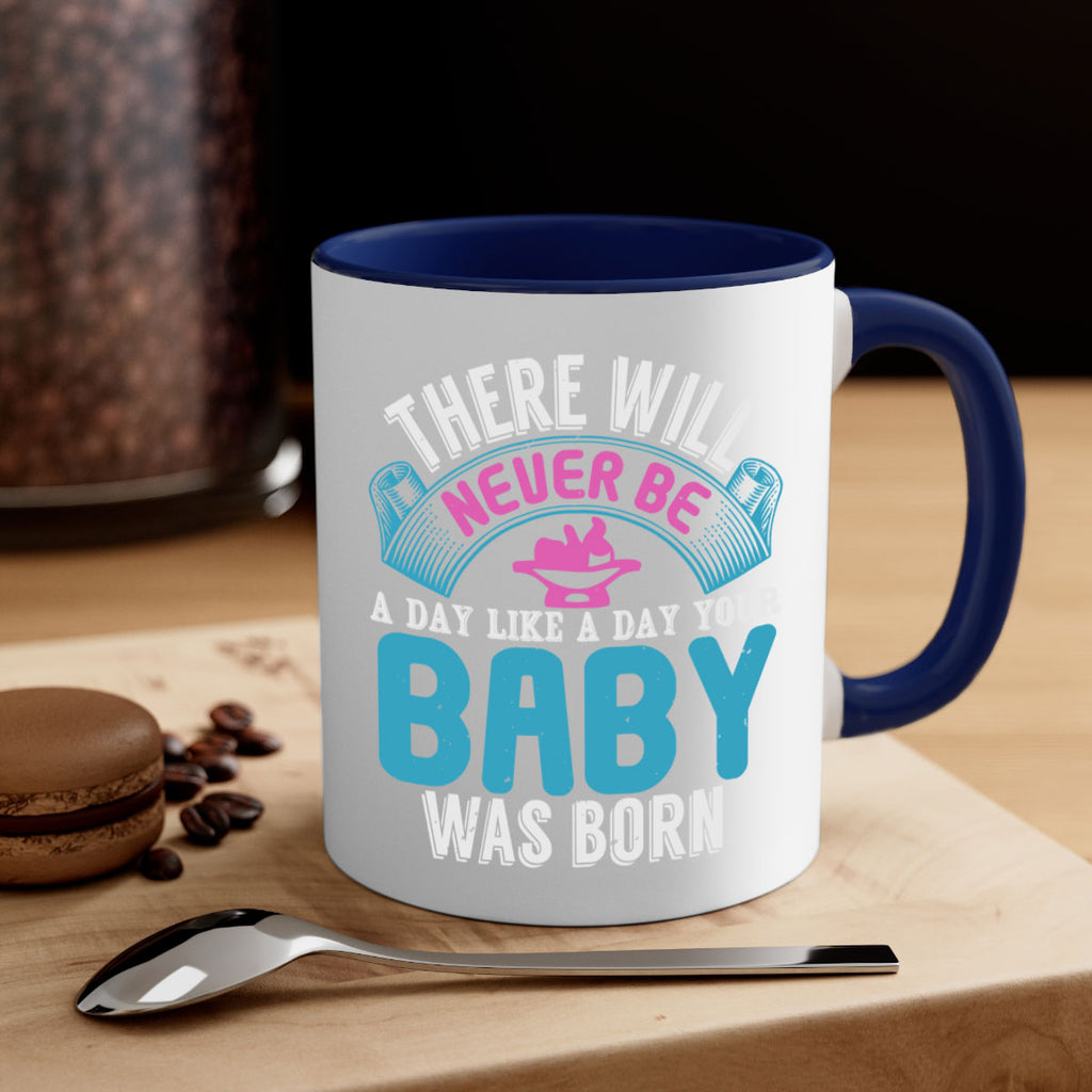 There will never be like when a baby is born Style 167#- baby2-Mug / Coffee Cup