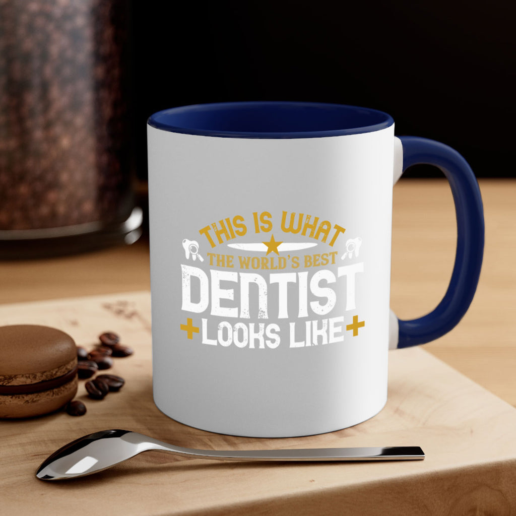 This is what Style 13#- dentist-Mug / Coffee Cup