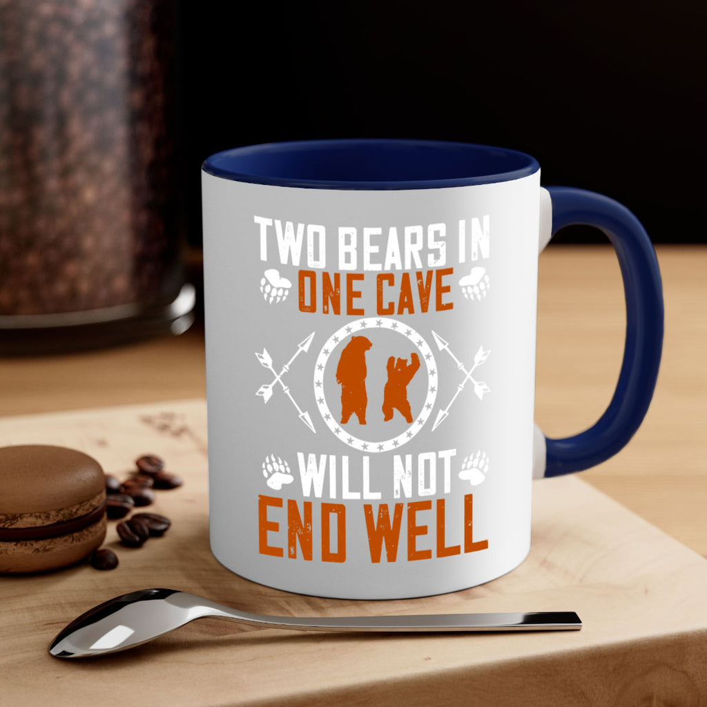 Two bears in one cave will not end well 34#- bear-Mug / Coffee Cup