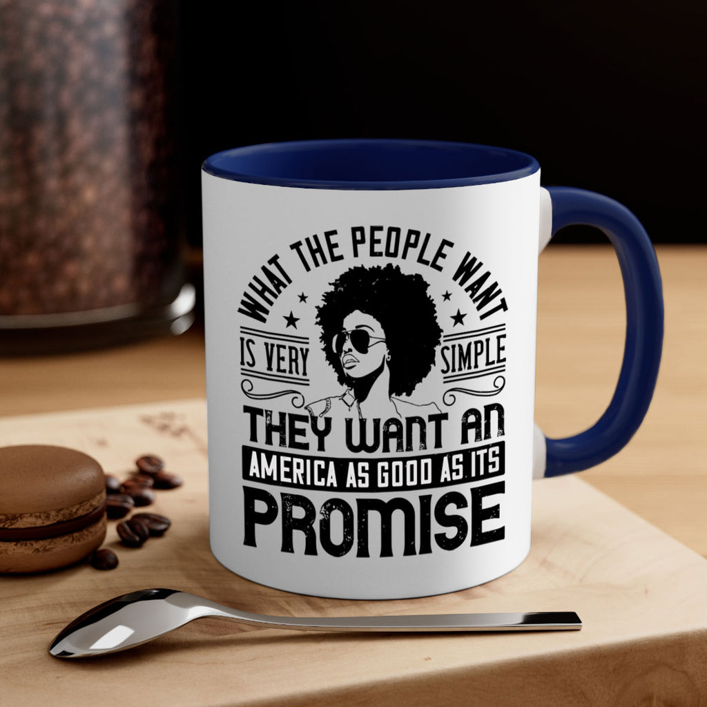 What the people want is very simple they want an America as good as its promise Style 12#- Afro - Black-Mug / Coffee Cup