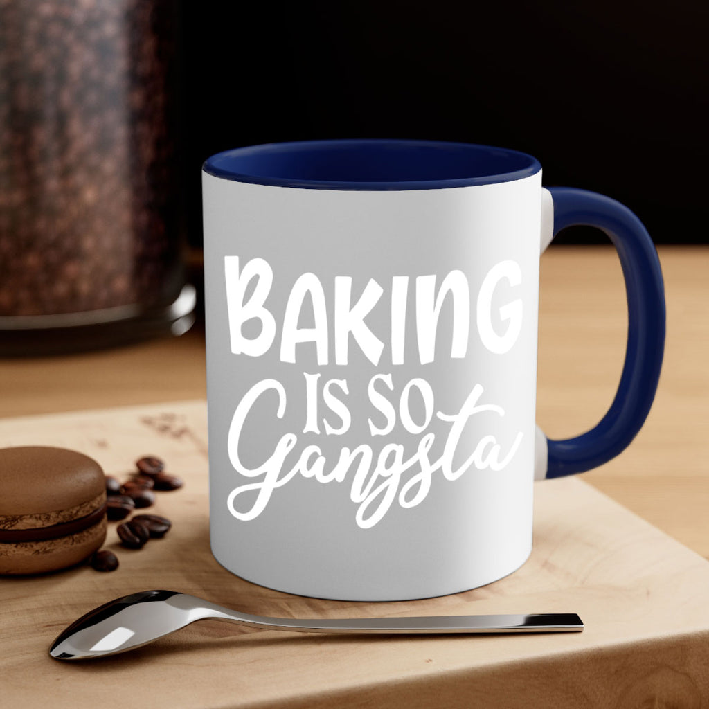 baking is so gangsta 55#- kitchen-Mug / Coffee Cup