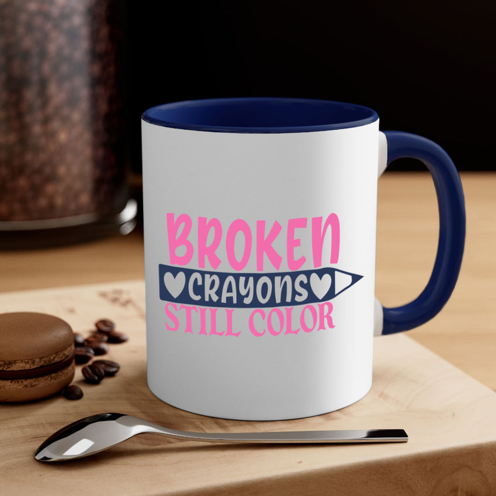 broken crayons still color Style 134#- motivation-Mug / Coffee Cup