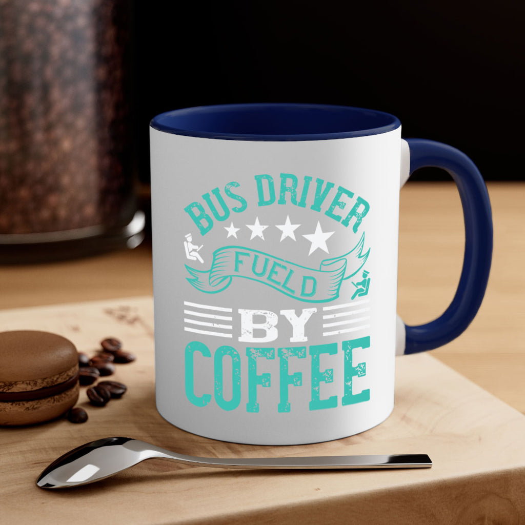 bus driver fueld by coffee Style 41#- bus driver-Mug / Coffee Cup