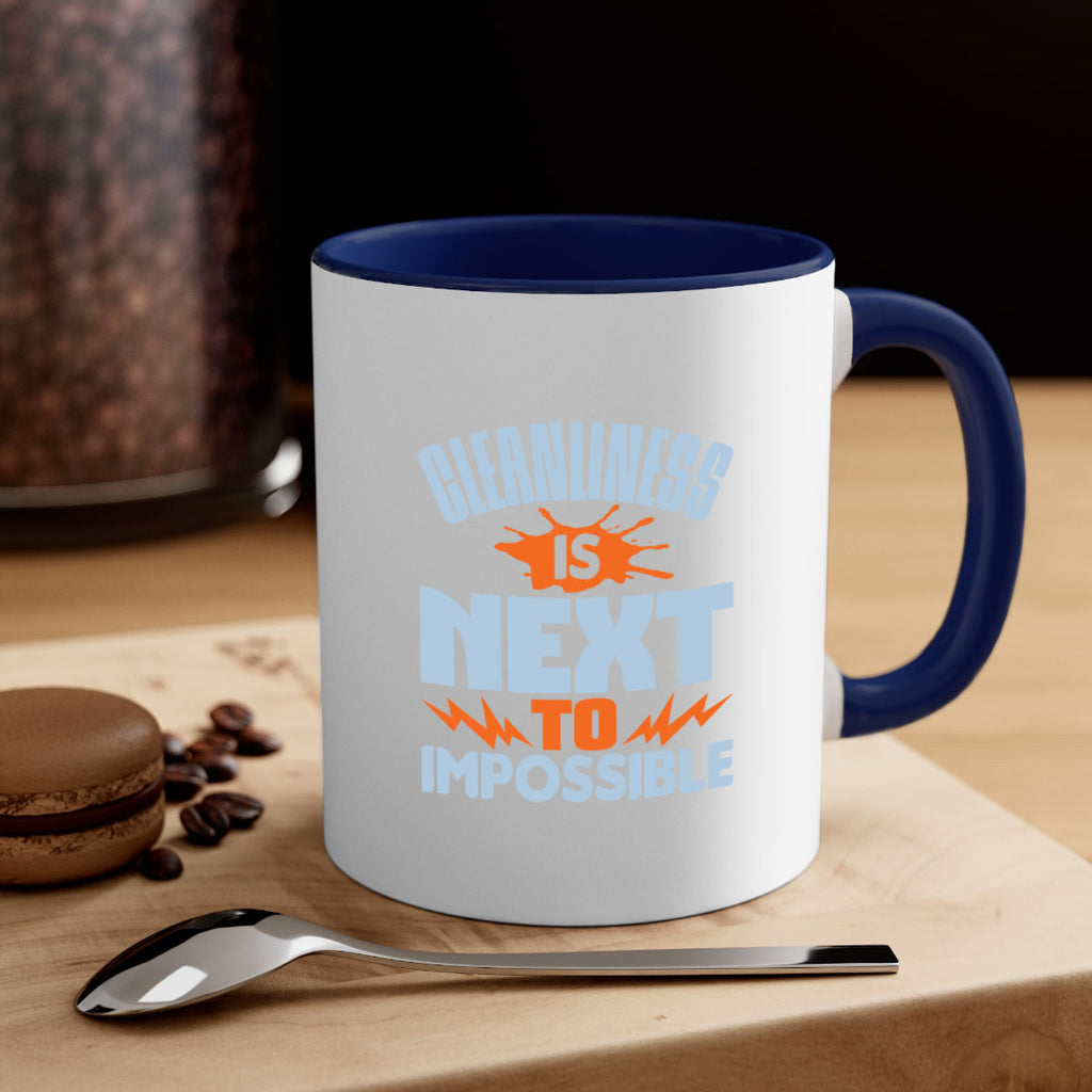 cleanilness is next to impossible Style 45#- cleaner-Mug / Coffee Cup