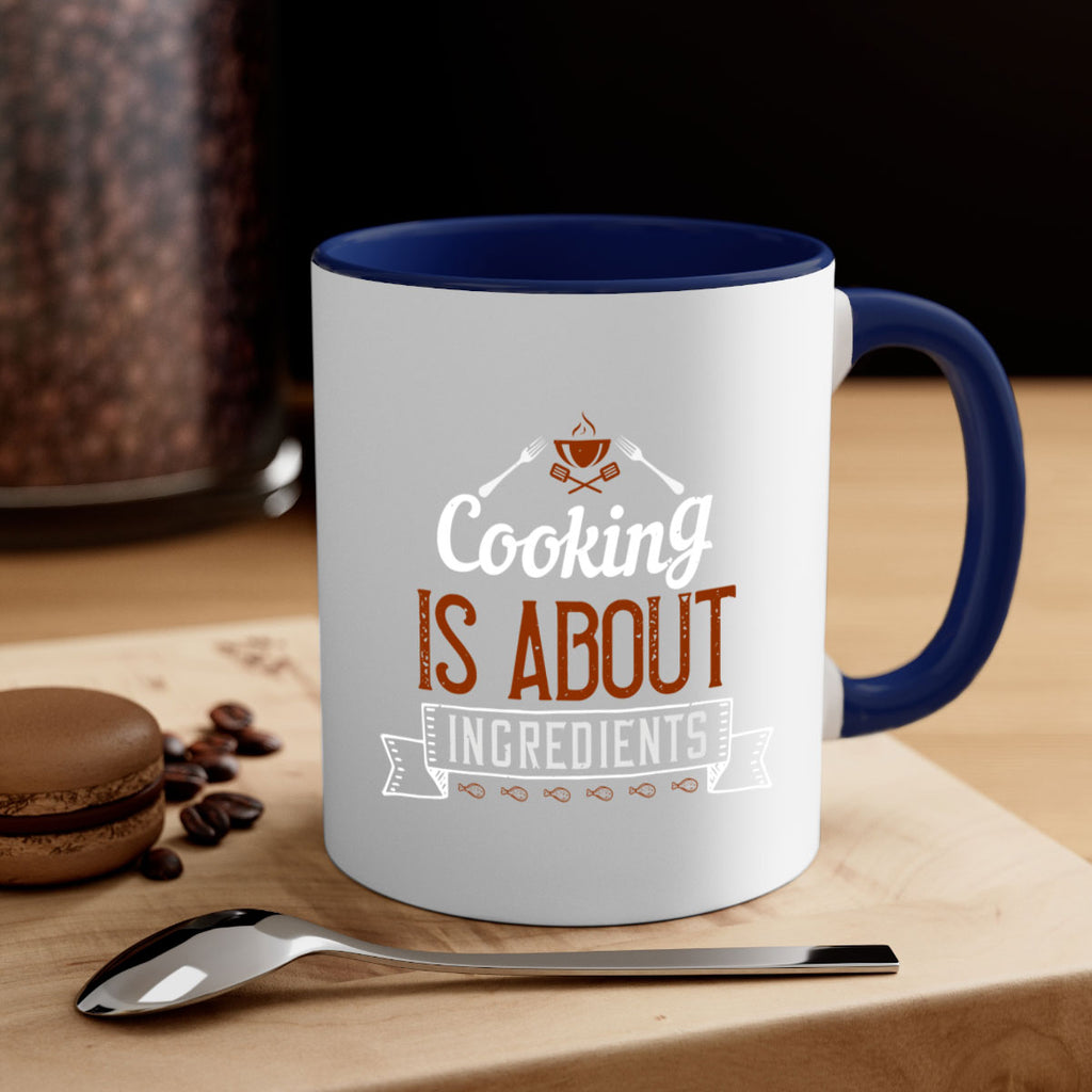cooking is about ingredients 46#- cooking-Mug / Coffee Cup