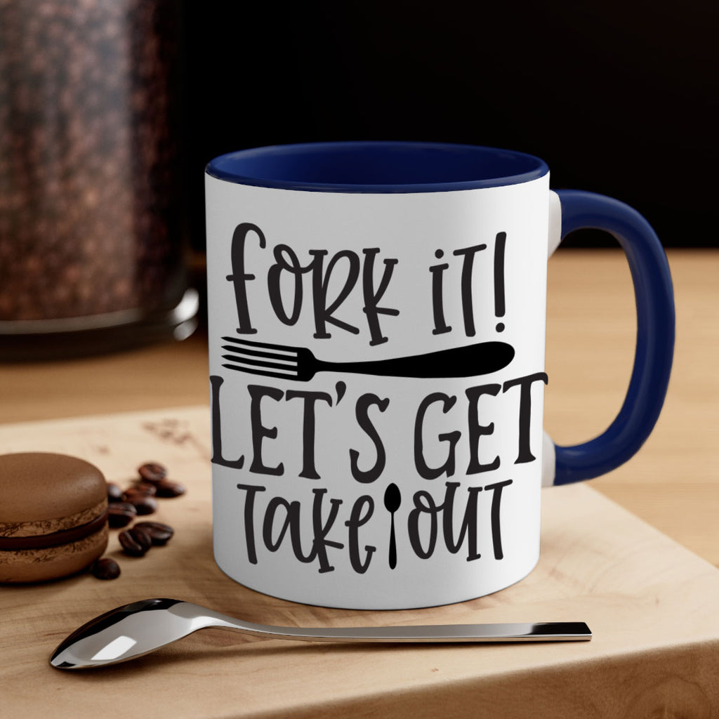 fork it let s get takeout 95#- kitchen-Mug / Coffee Cup