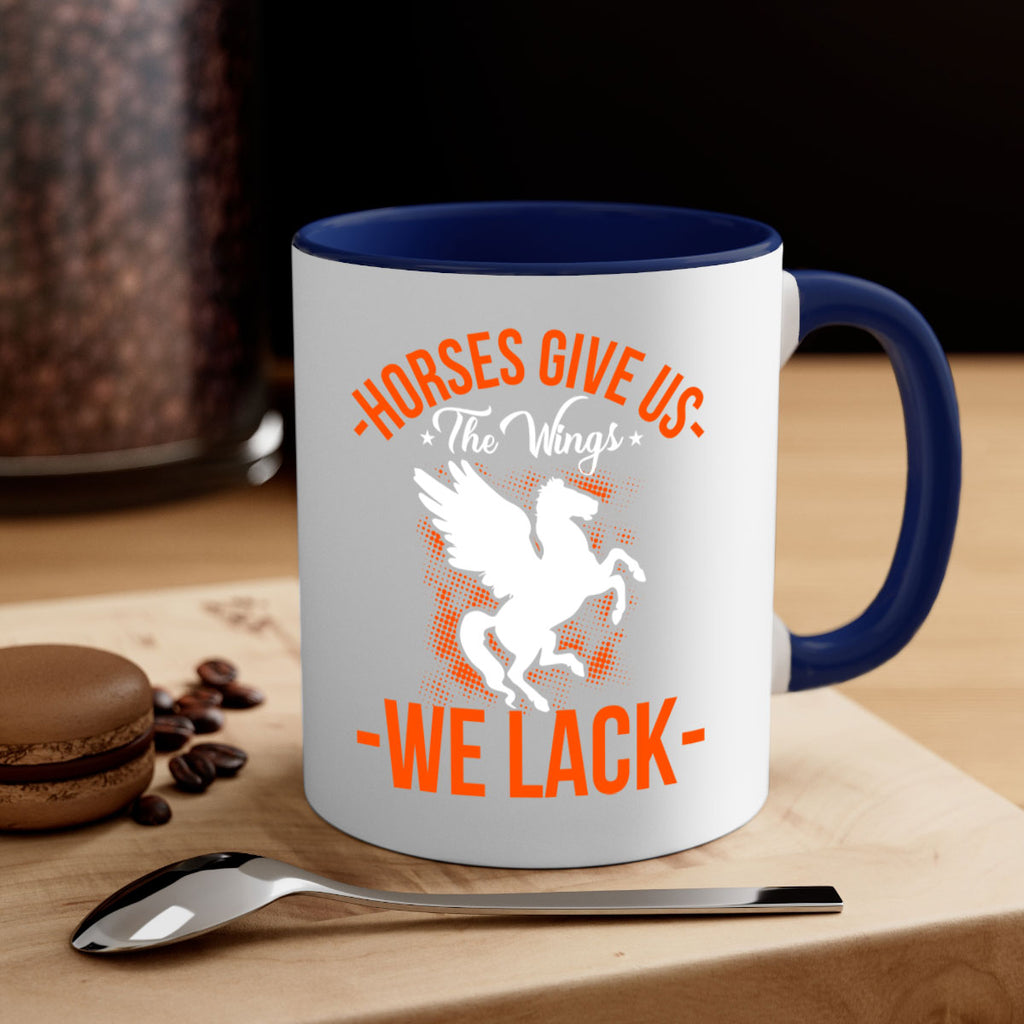 horses give us the wings we lack Style 4#- horse-Mug / Coffee Cup