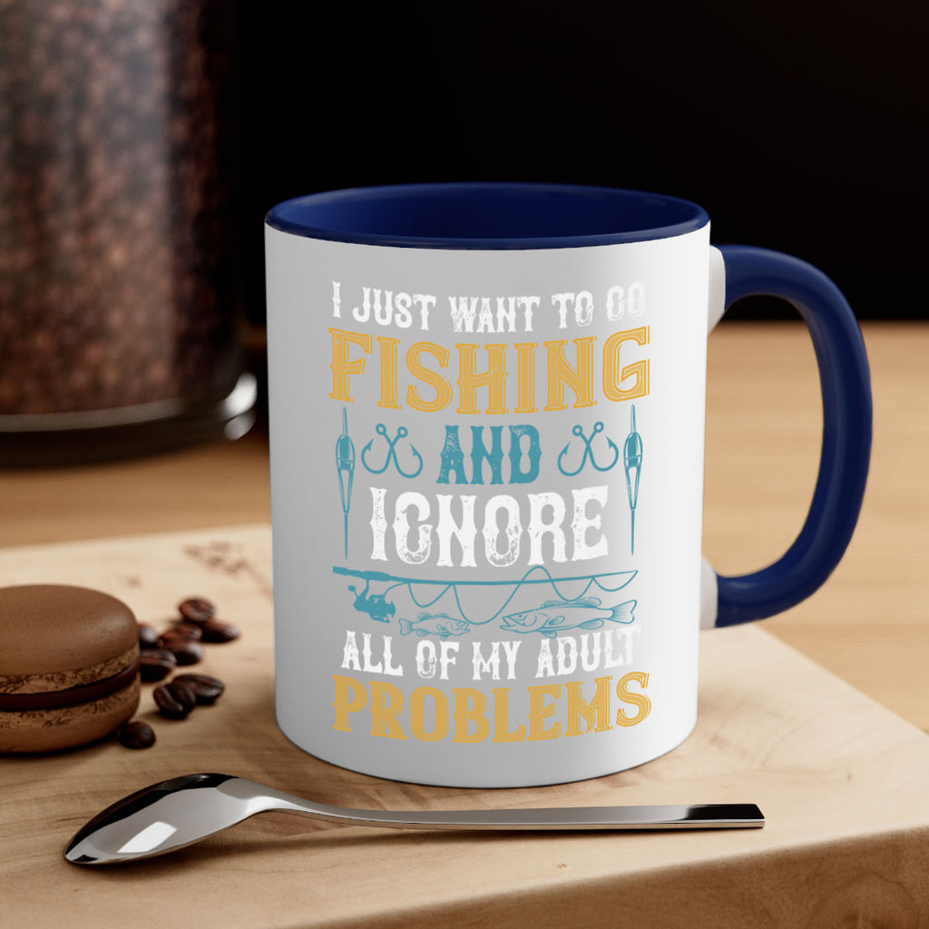 i just want to go fishing and ignore all of my adult 108#- fishing-Mug / Coffee Cup
