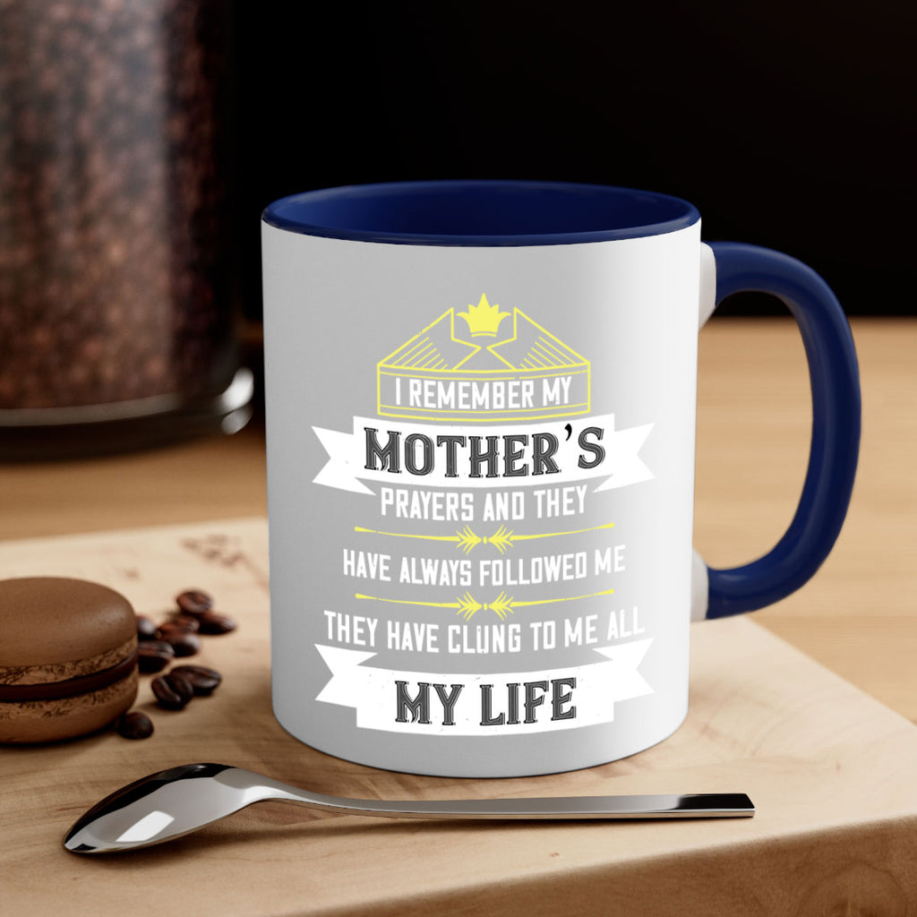 i remember my mother’s prayers and 153#- mom-Mug / Coffee Cup