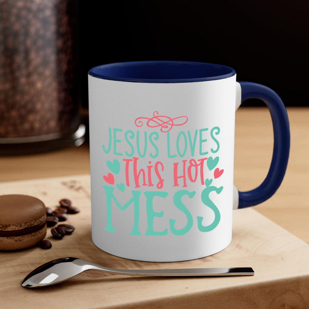 jesus loves this hot mess 112#- easter-Mug / Coffee Cup