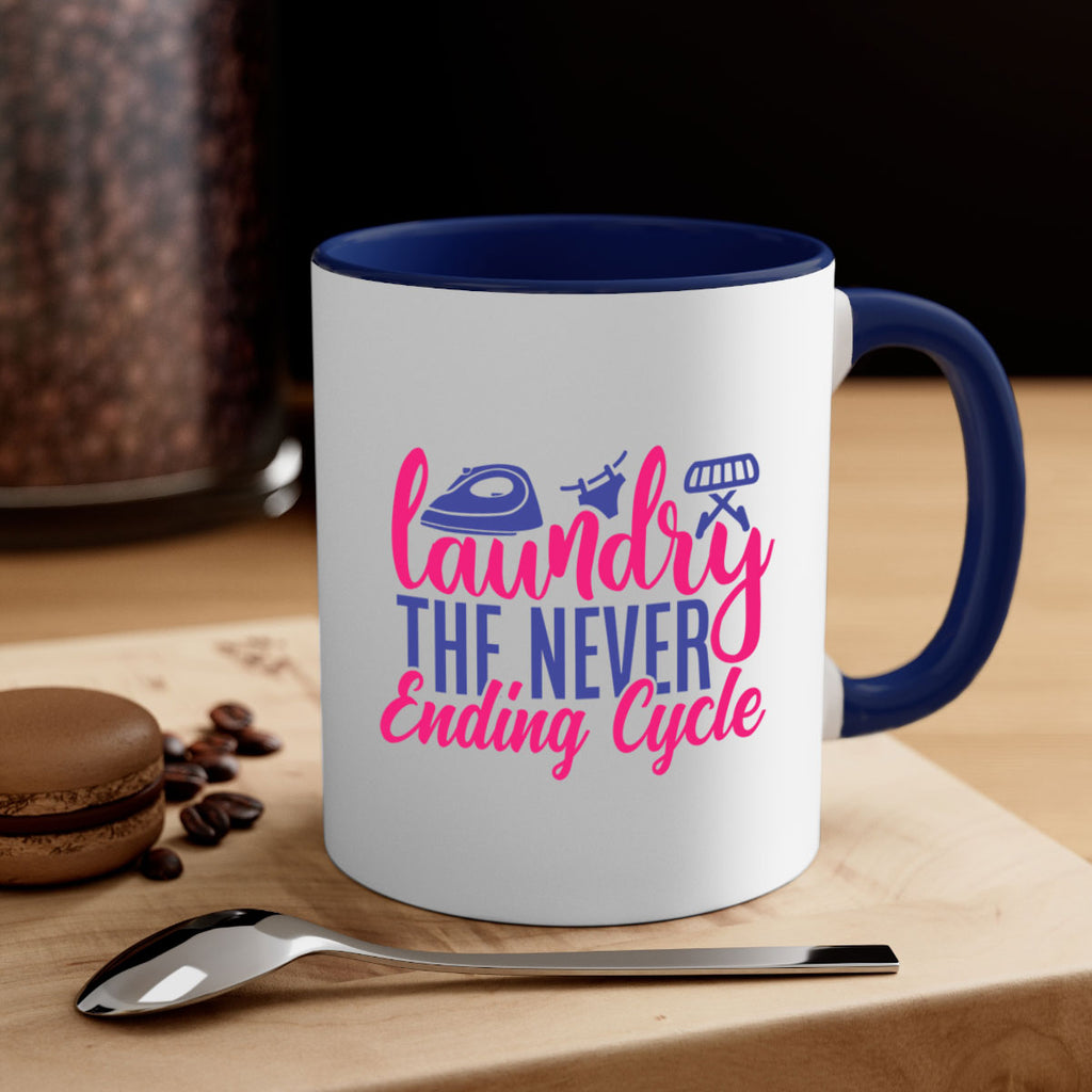 laundry the never ending cycle 6#- laundry-Mug / Coffee Cup