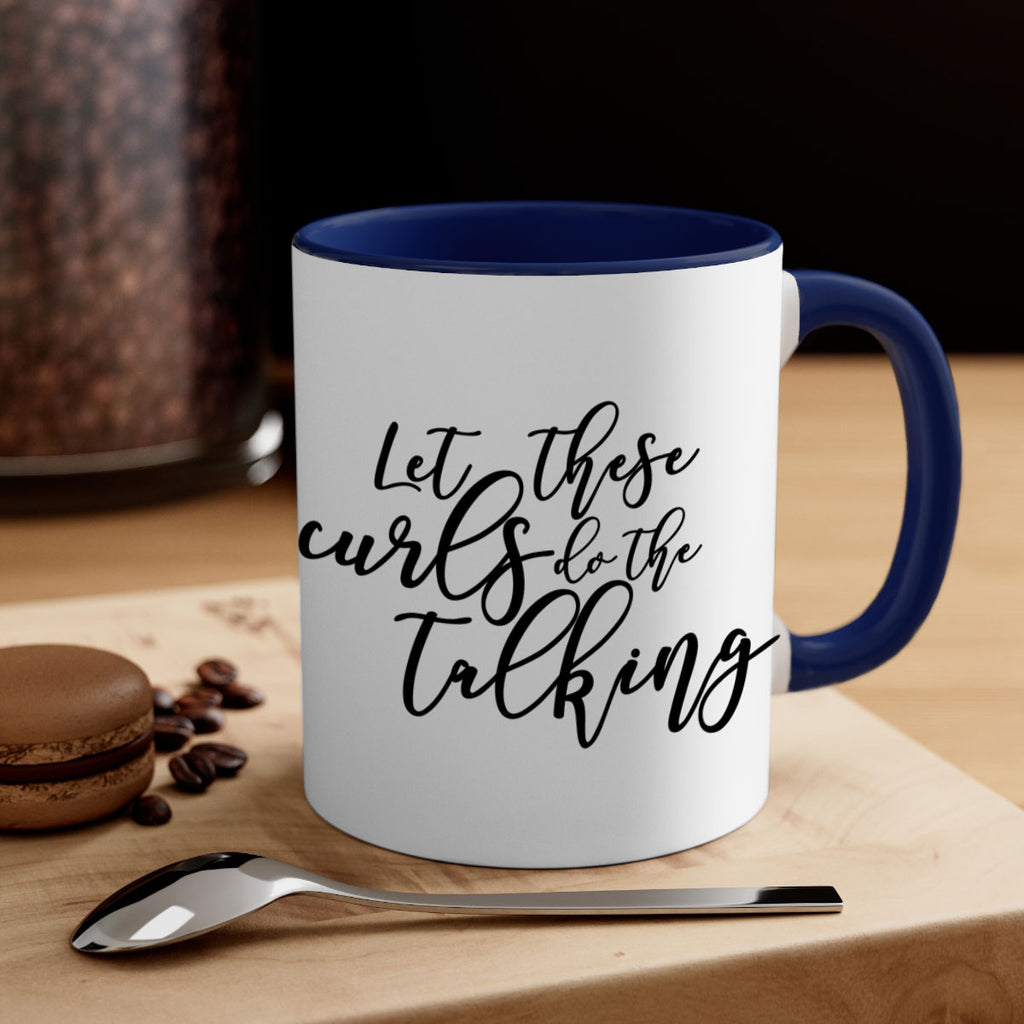 let these curls do the talking Style 26#- Black women - Girls-Mug / Coffee Cup