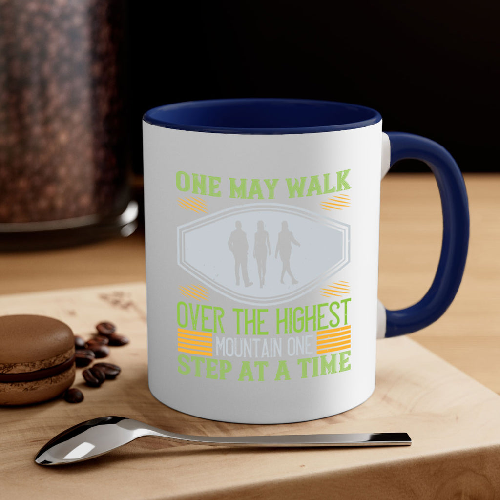 one may walk over the highest mountain one step at a time 35#- walking-Mug / Coffee Cup