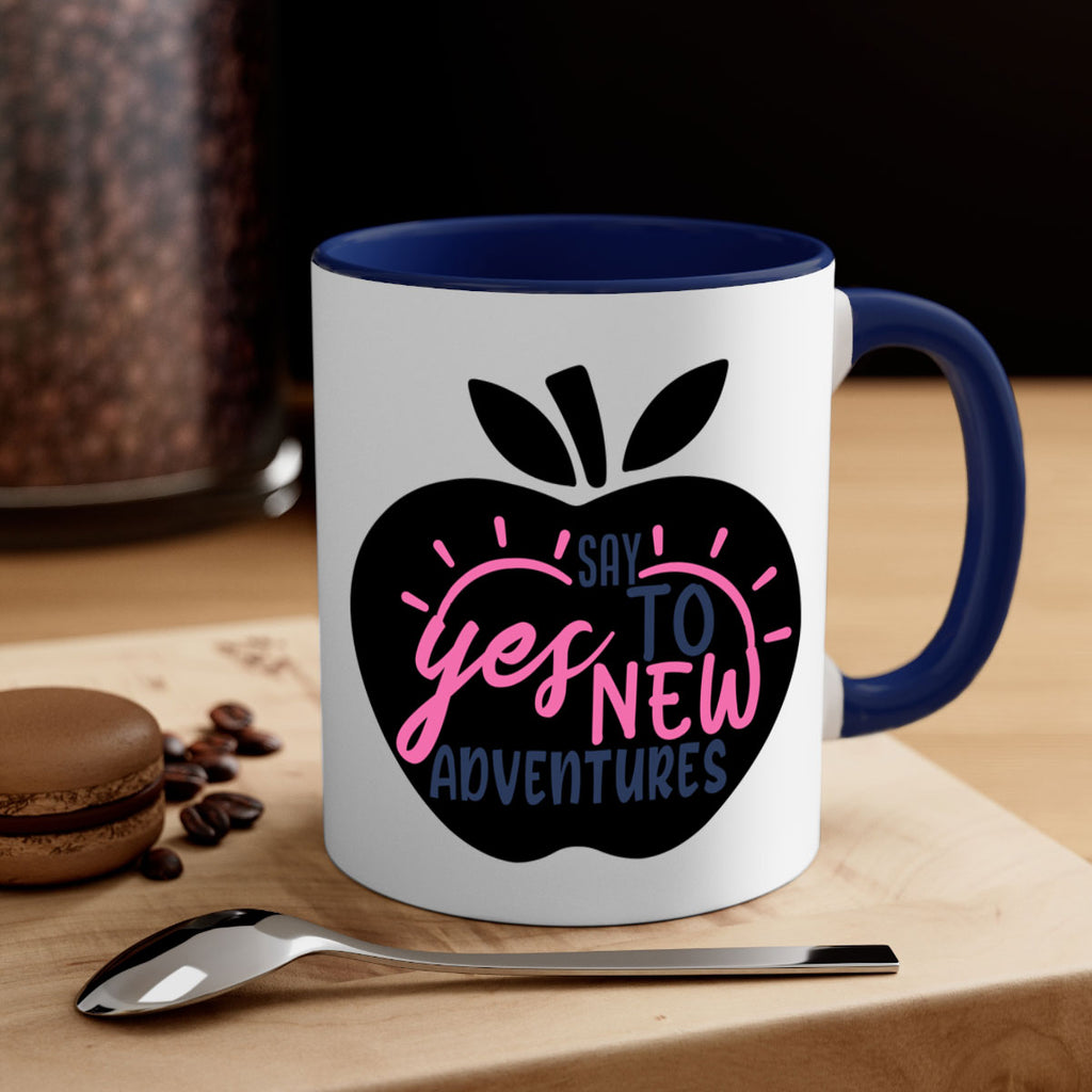 say yes to new adventures Style 75#- motivation-Mug / Coffee Cup