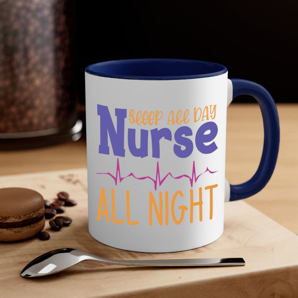 sleep all day nurse all night Style 349#- nurse-Mug / Coffee Cup