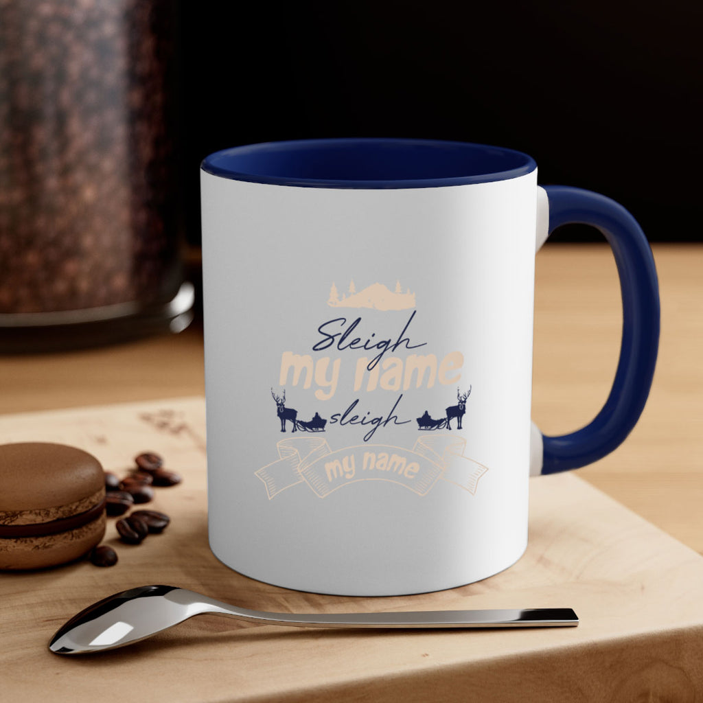 sleigh my name sleigh my name 362#- christmas-Mug / Coffee Cup