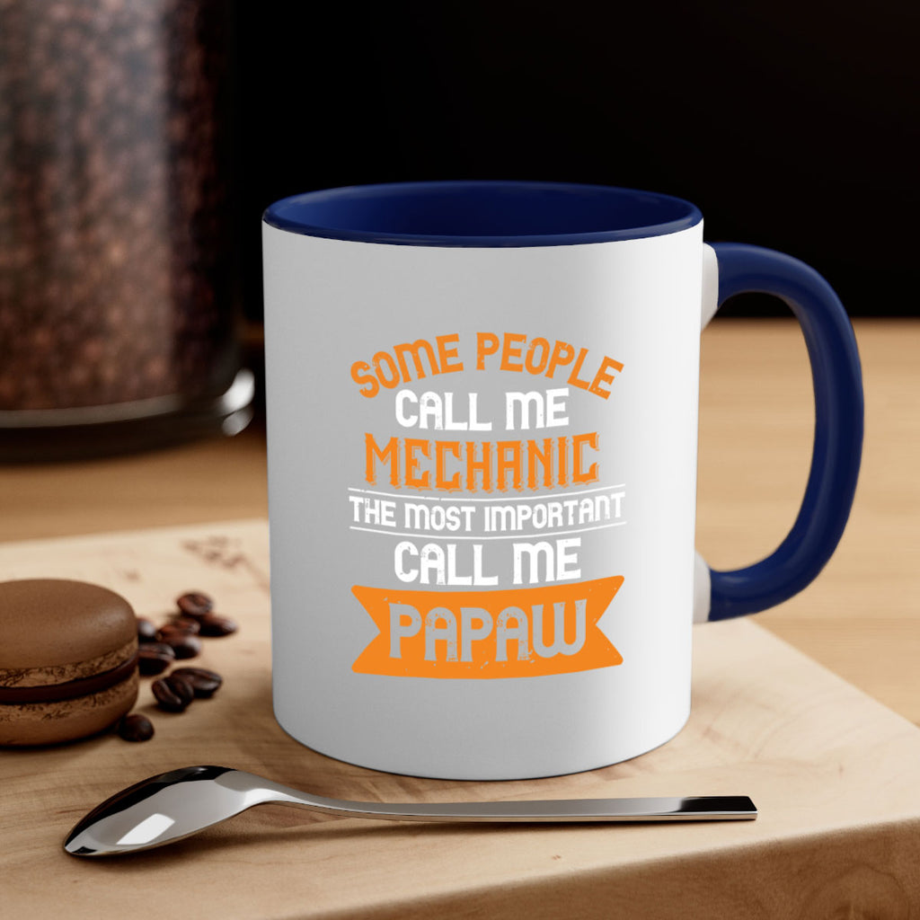 some people call me mechanic the most importent 10#- grandpa-Mug / Coffee Cup