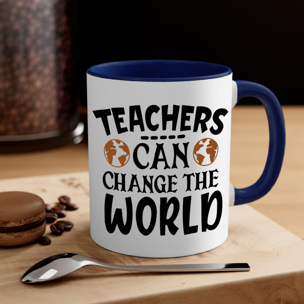 teachers can change the world Style 134#- teacher-Mug / Coffee Cup
