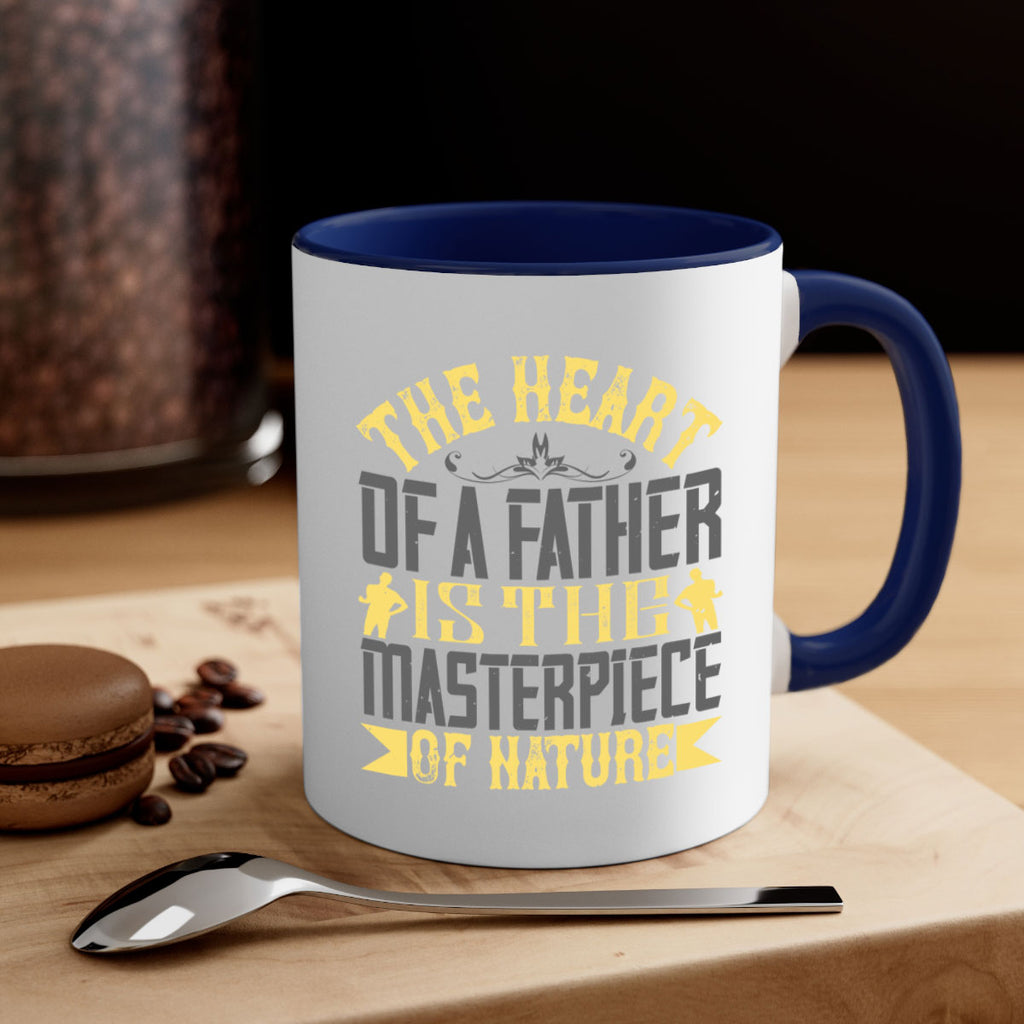 the heart of a father is the masterpiece of nature 18#- parents day-Mug / Coffee Cup
