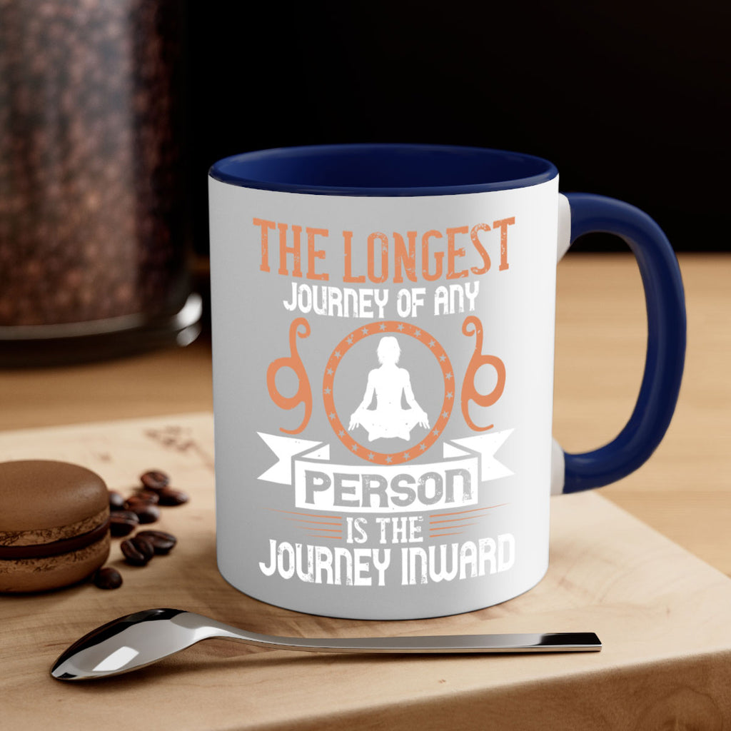 the longest journey of any person is the journey inward 58#- yoga-Mug / Coffee Cup
