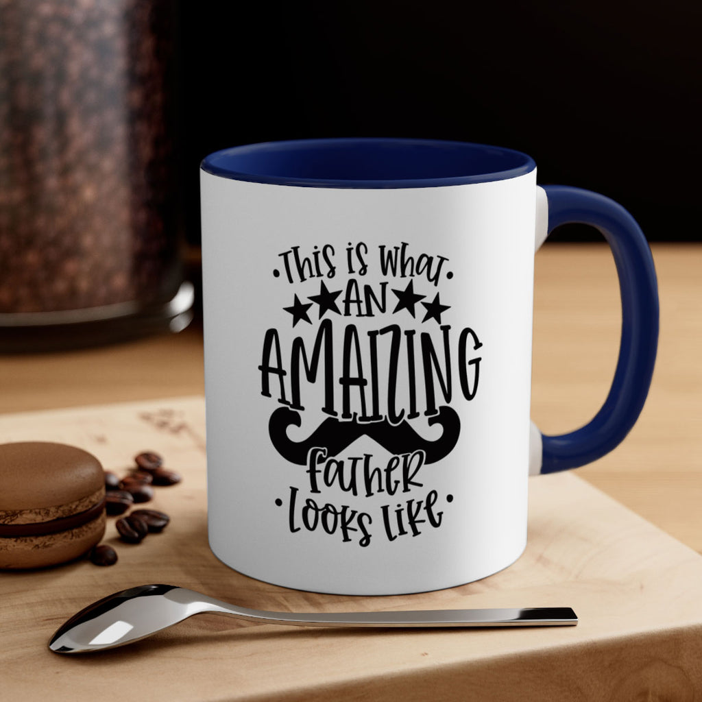 this is what an amaizing father looks like 15#- fathers day-Mug / Coffee Cup
