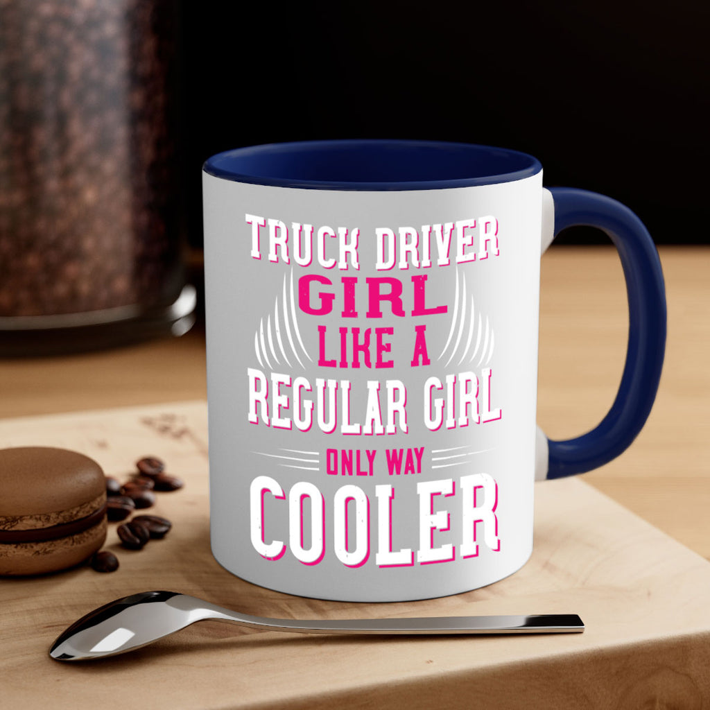 truck driver girl like a regular girl only way cooler Style 16#- truck driver-Mug / Coffee Cup