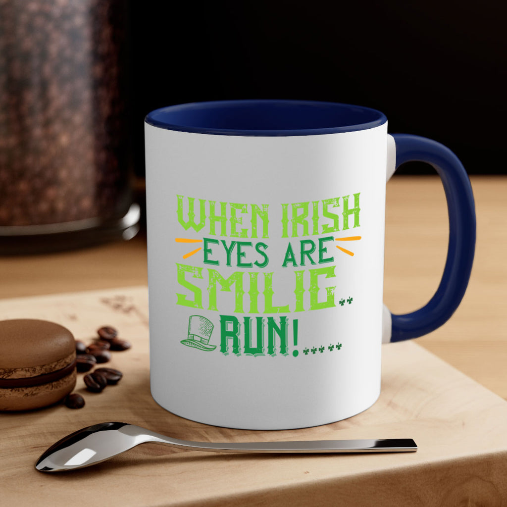 when irish eyes are smilig run Style 6#- St Patricks Day-Mug / Coffee Cup