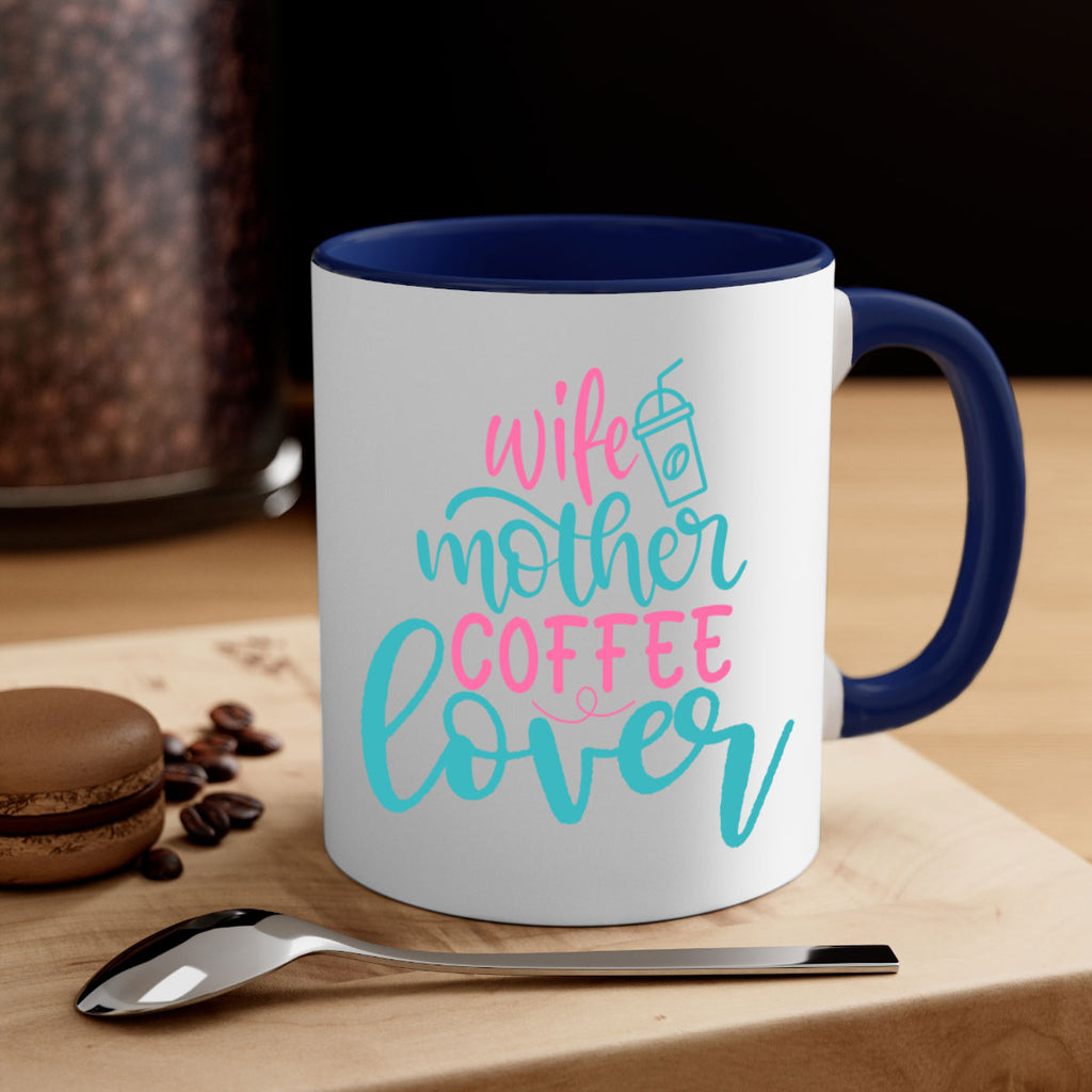 wife mother coffee lover 276#- coffee-Mug / Coffee Cup