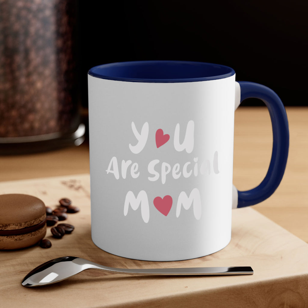 you are special mom 10#- mom-Mug / Coffee Cup