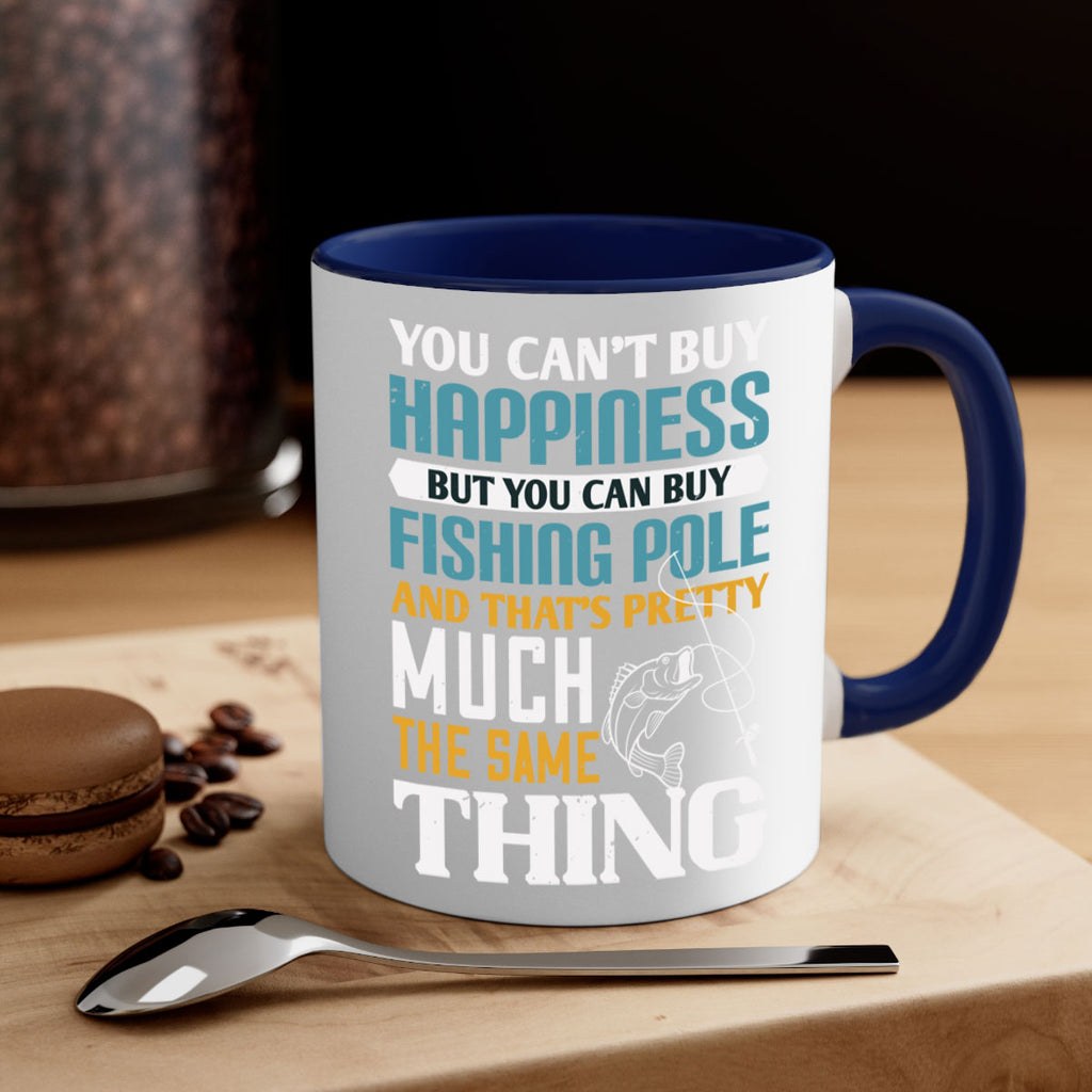 you cant buy happiness 3#- fishing-Mug / Coffee Cup