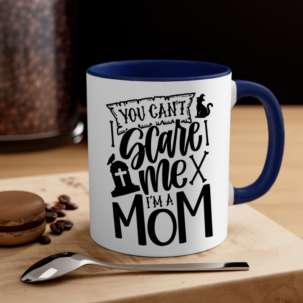 you cant scare me im a mom 1#- halloween-Mug / Coffee Cup