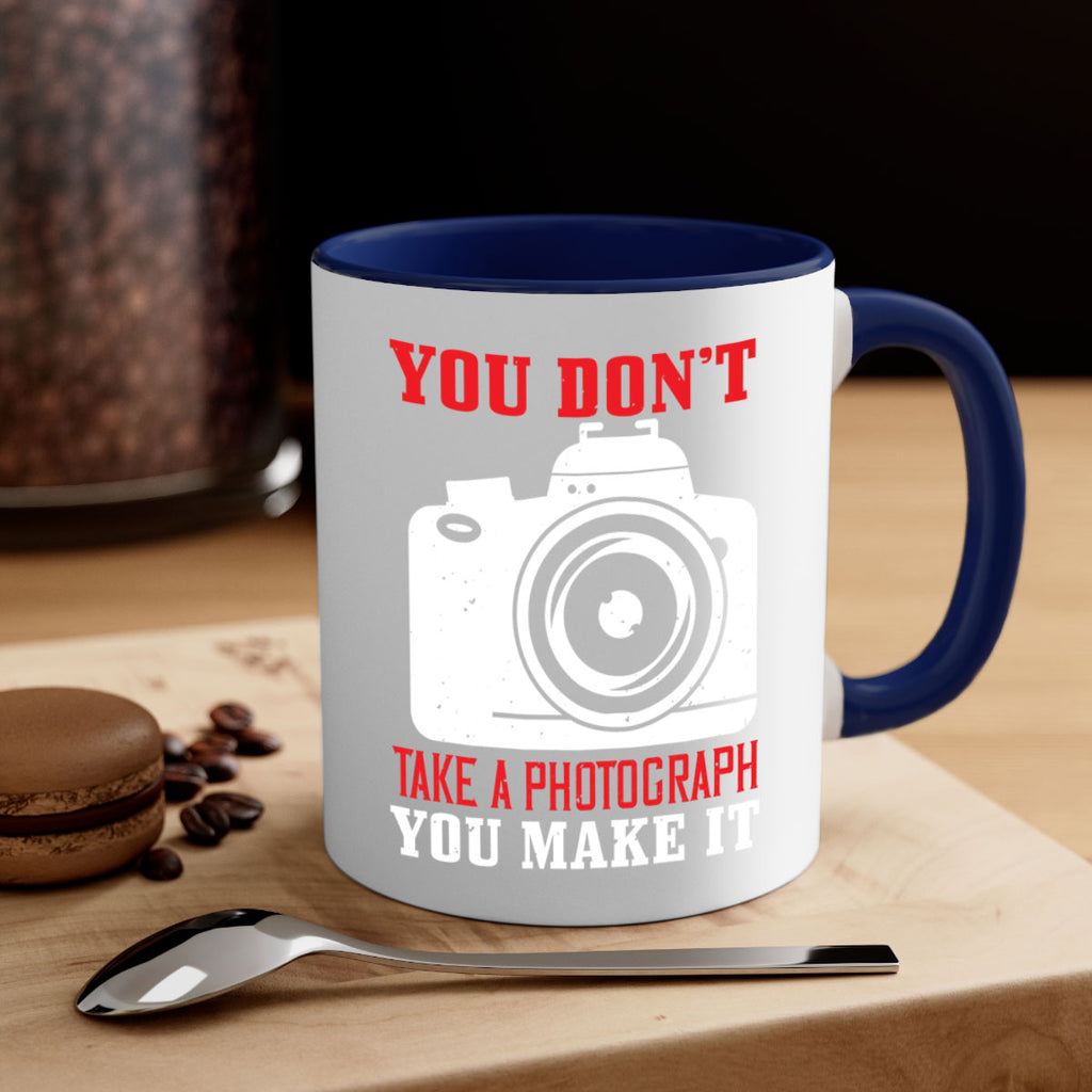 you dont take a photograph 3#- photography-Mug / Coffee Cup