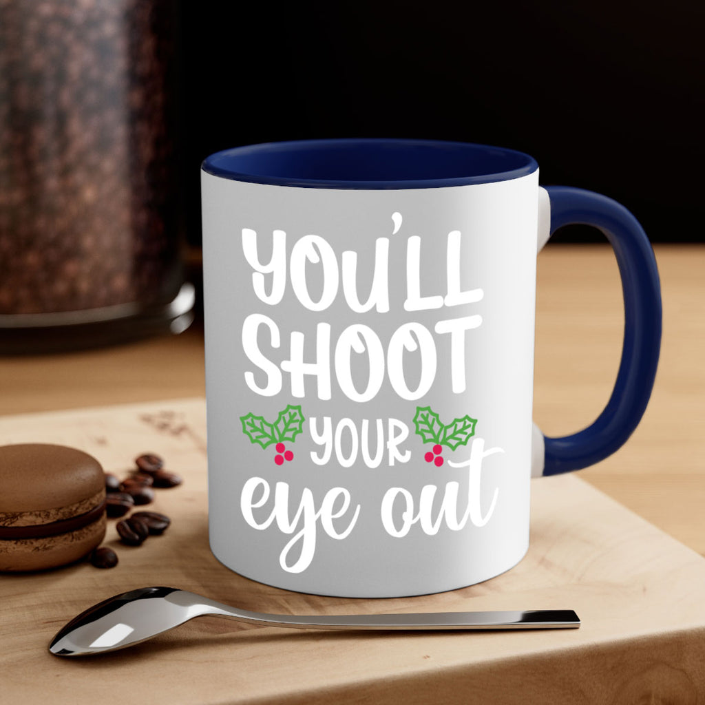 you'll shoot your eye out style 1251#- christmas-Mug / Coffee Cup